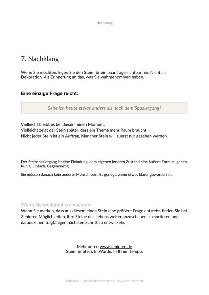 Der Steinspaziergang. Raus aus dem Kopf, rein in einen klaren Gedanken. 20 Minuten. Ein Moment für mich . Anleitung der Zenioren