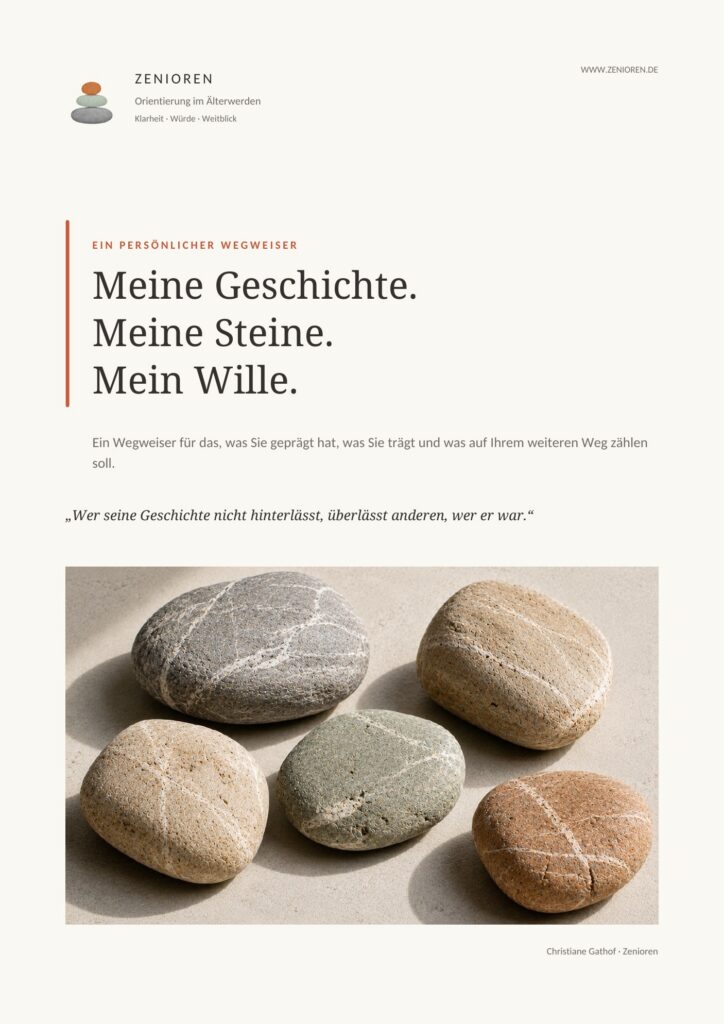 Einblick in den Zenioren Wegweiser "Meine Geschichte. Meine Steine. Mein Wille. Ein persönlicher Wegweiser für das was Sie geprägt hat.